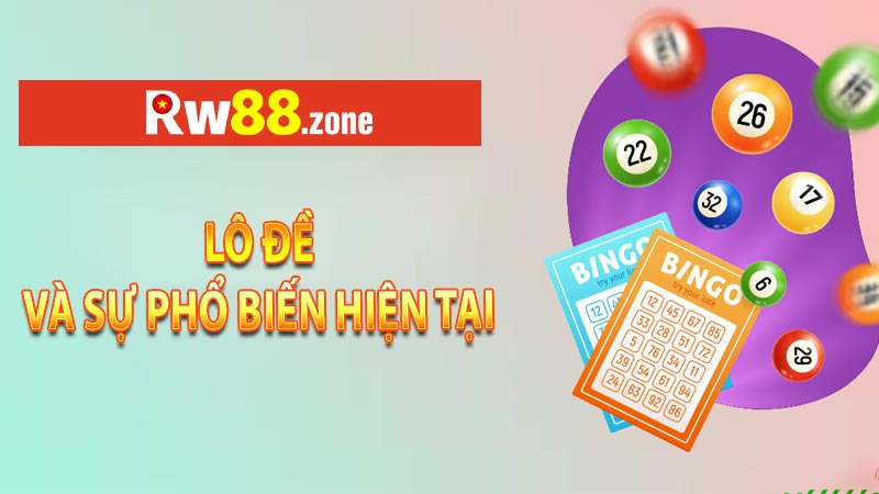 Lô đề và sự phổ biến hiện tại