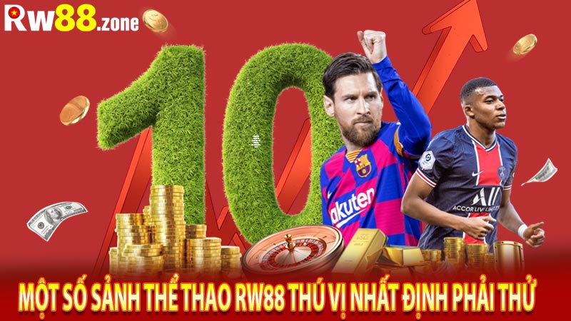 Một số sảnh thể thao rw88 thú vị nhất định phải thử