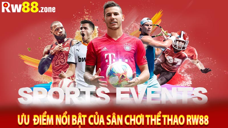 Ưu điểm nổi bật của sân chơi thể thao rw88