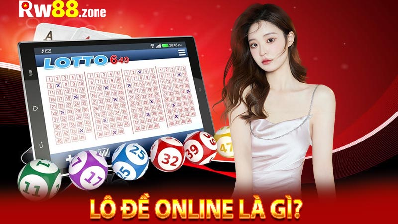 Lô đề online là gì? 