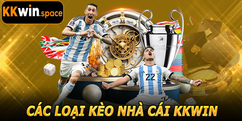 Các Loại Kèo Nhà Cái KKwin Phổ Biến