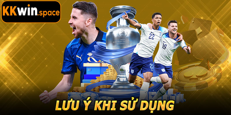 Lưu Ý Khi Sử Dụng Kèo Nhà Cái KKwin