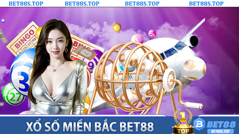 Xổ Số Miền Bắc Bet88 – Trợ Thủ Phân Tích Chuẩn Xác Cho Người Chơi Hiện Đại